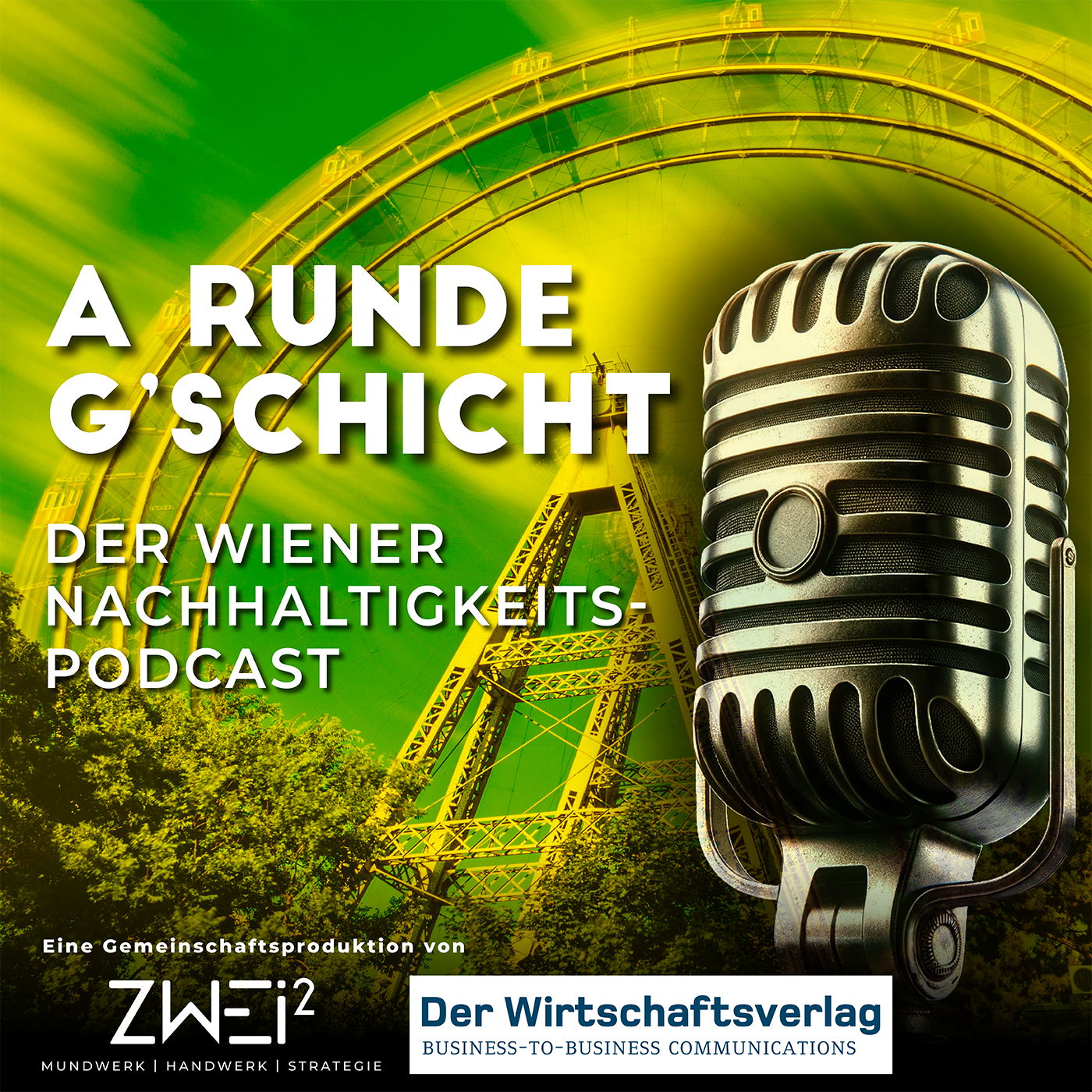 A runde G'schicht: Der Wiener Nachhaltigkeits-Podcast
